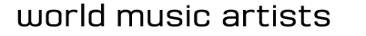 Big Noise World Music Artists